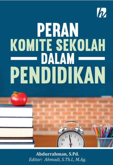 Peran Komite Sekolah dalam Pendidikan